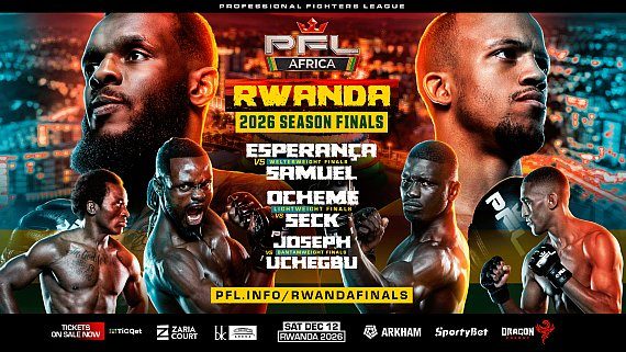 PFL Africa sets three finals in Kigali on Dec. 12 for title and $100,000 prizes