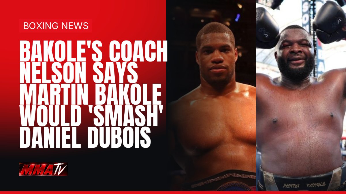 Bakole's coach Nelson says a fit Martin Bakole would 'smash' WBO champion Dubois